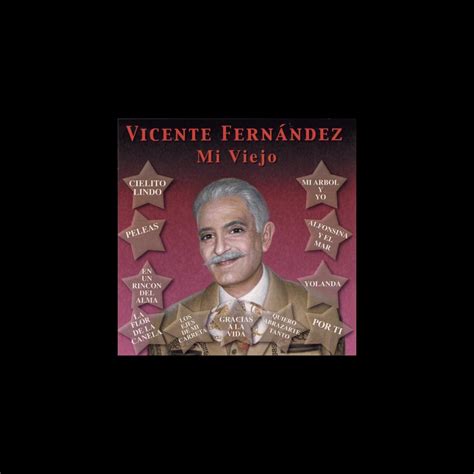 ‎mi Viejo By Vicente Fernández On Apple Music