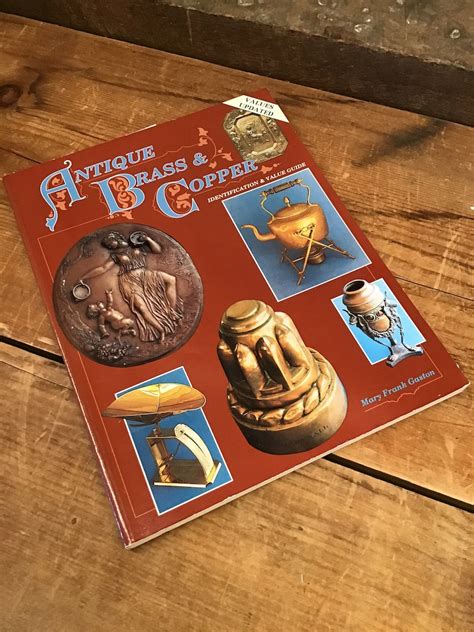Antique Brass And Copper Identification And Value Guide Book Etsy