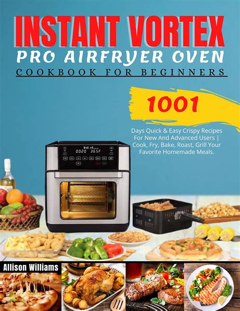 Instant Vortex Pro Airfryer Oven Cookbook For Beginners Days