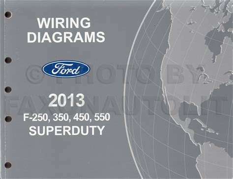 2013 Ford F250 F550 Super Dutytruck Wiring Diagram Manual Original