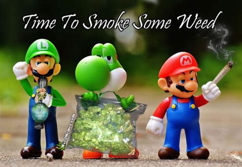 Time To Smoke Some Weed Mario And Luigi Weed Memes Weed Memes