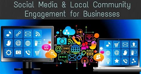 Social Media And Local Community Engagement For Businesses Increase