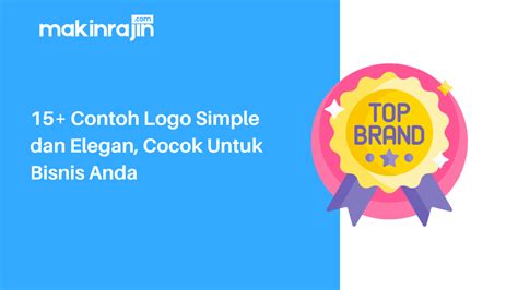 15 Contoh Logo Simple Dan Elegan Cocok Untuk Bisnis Anda