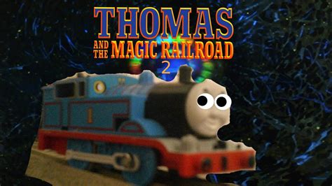 Thomas And The Magic Railroad 2 Final Promo Youtube