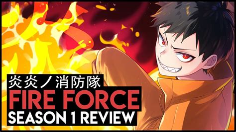 Fire Force Season 1 Review Youtube