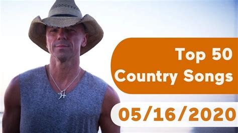 Us Top 50 Country Songs May 16 2020 Youtube