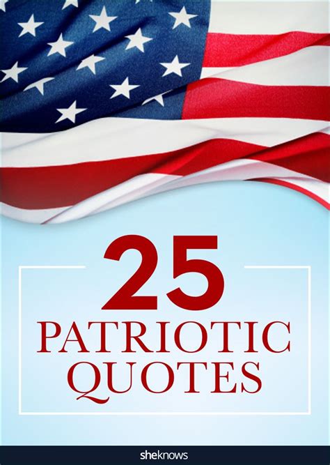 25 Quotes About America Thatll Put You In A Patriotic Mood Sheknows