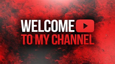 Welcome To My Youtube Channel Youtube