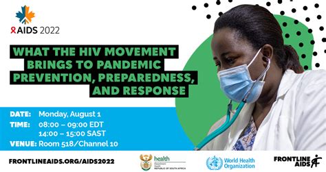 Aids 2022 What The Hiv Movement Brings To Pandemic Prevention