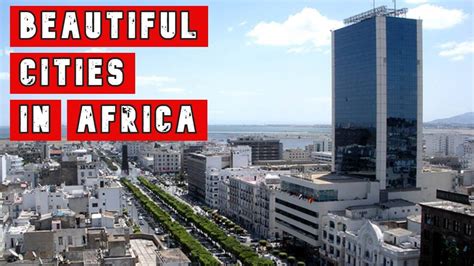 Top 10 Most Beautiful Cities In Africa Youtube