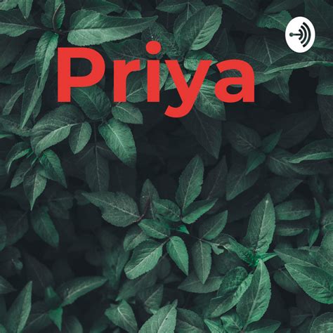 Priya Podcast On Spotify