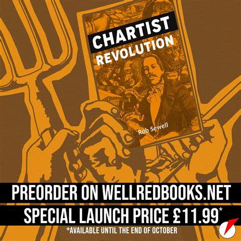 Introducing Chartist Revolution By Rob Sewell Out Now Socialist Appeal