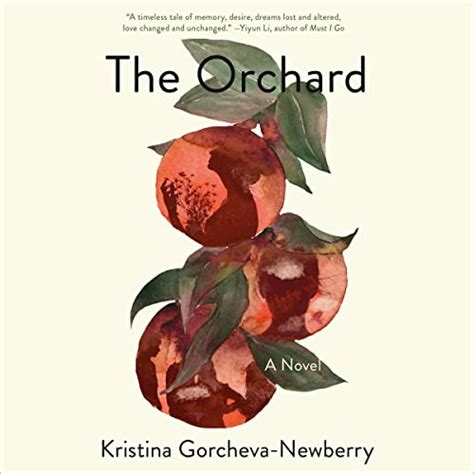 The Orchard A Novel Audible Audio Edition Kristina