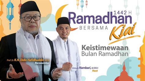 Keistimewaan Bulan Ramadhan - Prof. KH. Didin Hafidhuddin - YouTube