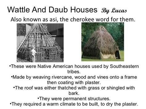 Wattle And Daub Houses By Lucasalso Known As Asi The Cherokee Word For