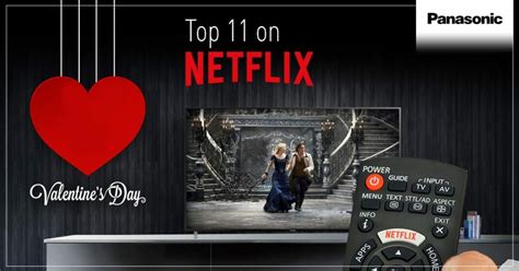 11 Of The Best Netflix Movies For Valentines Day Panasonic Australia Blog