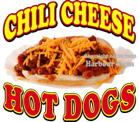 Chili Cheese Hot Dogs Decal Choose Your Size Food Truck Concession