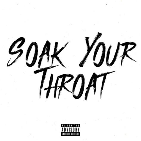 Soak Your Throat Single By Uk Drill Spotify