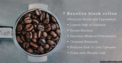 Know About Wonderful Health Benefits Of Black Coffee My Health Only