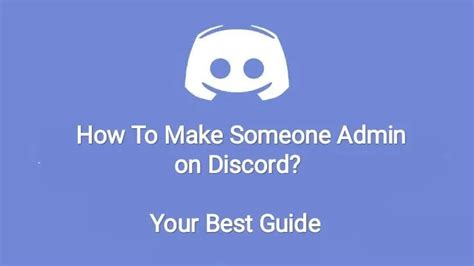 How To Make Someone An Admin On Discord The Best Guide 4pmtech