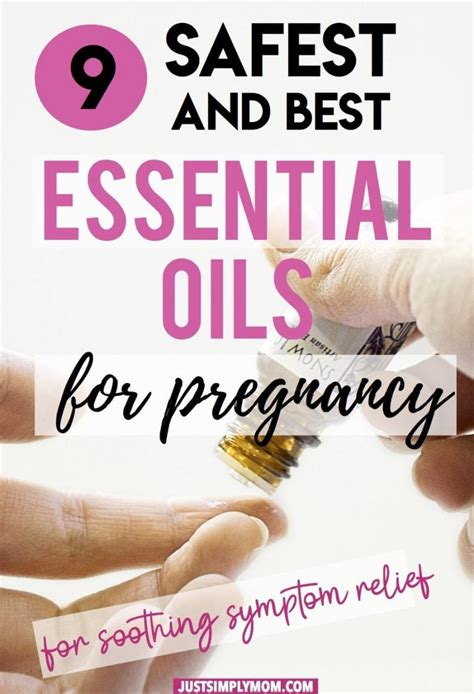 the 9 best and safest essential oils for pregnancy a beginners guide just simply mom