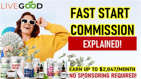 Livegood Affiliate Compensation Plan Weekly Fast Start Commission