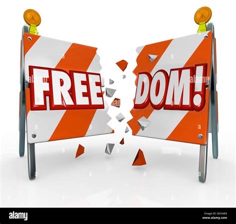 Freedom Word Breaking Through Construction Barrier Stock Photo Alamy