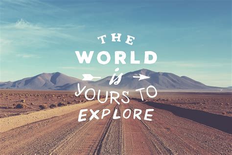 The Yours To Explore Inspirational Quote Wall Mural Is The Perfect
