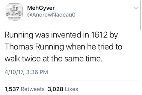Running Wad Invented In 1612 By Thomas Meme Memes Funny Photos Videos