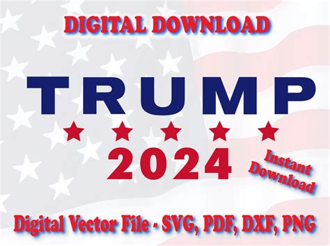 Donald Trump 2024 Digital SVG Instant Download President | Etsy