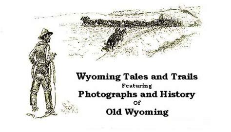 Wyoming Tales And Trails Wyoming Travel Wyoming Grand Tetons