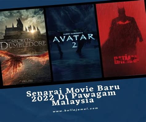 Senarai Movie Baru 2022 Di Pawagam Malaysia