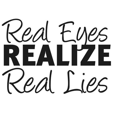 Sticker Mural Real Eyes Realize Real Lies 1 Wall Artfr