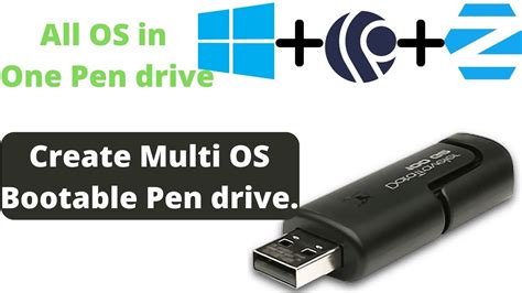 Create Multi Os Bootable Pen Drive All Os In One Pen Drive Youtube