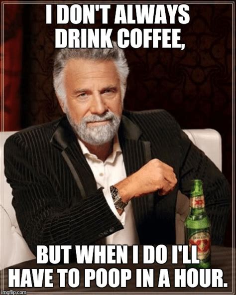 50 Funny Coffee Memes To Get You Through The Daily Grind Work Money