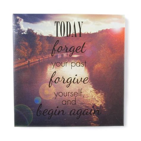 Today Forget Your Past Wall Canvas Icing Wall Canvas Canvas Signs
