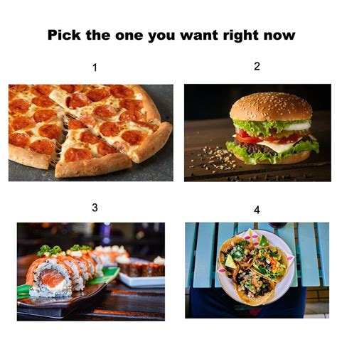 Pick The One You Want Right Now Funny