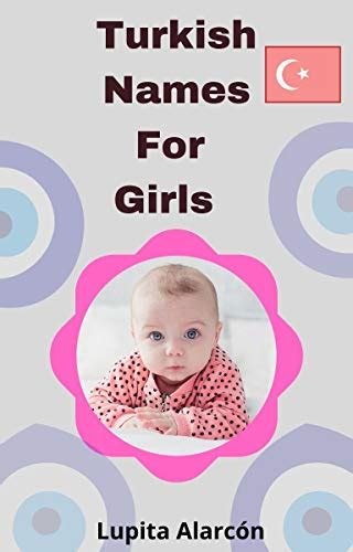 Turkish Names For Girls Kindle Edition By Alarcón Lupita Health