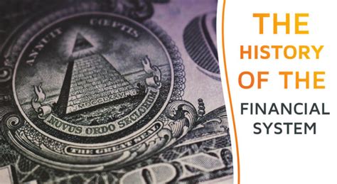 The History Of The Financial System Trimplement Blog