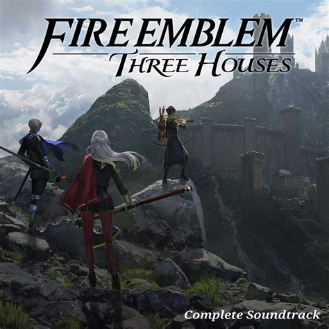 Fire Emblem Three Houses Switch Gamerip Mp3 Download Fire Emblem