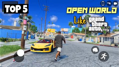 Top 5 Like Gta 5 Games For Android Download 2022 Best Open World Like