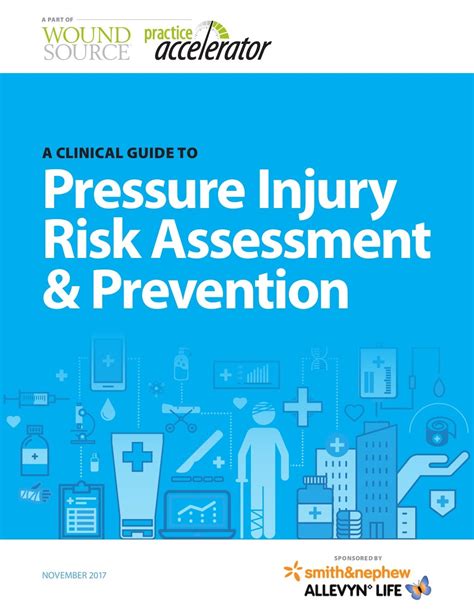A Clinical Guide To Pressure Injury Risk Assessment And Prevention