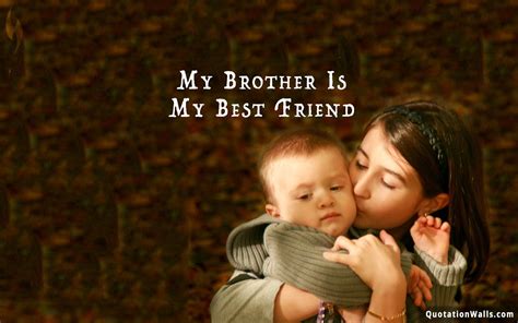 Sister Love Quotes To Brother