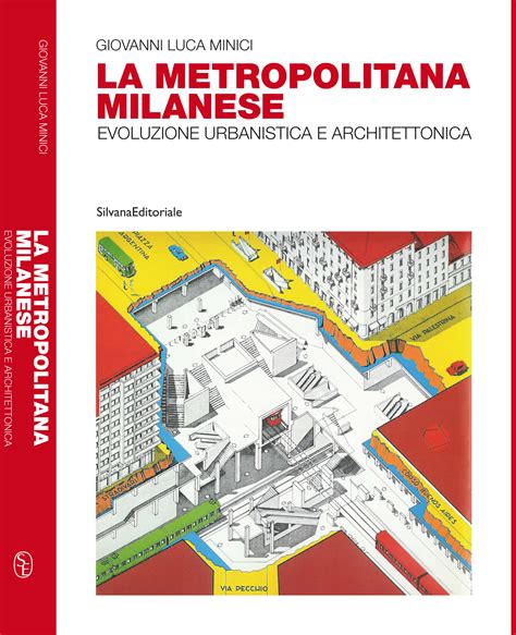 Nuove Visite Guidate Sull’architettura E La Storia Della Metropolitana Di Milano E Una Grande