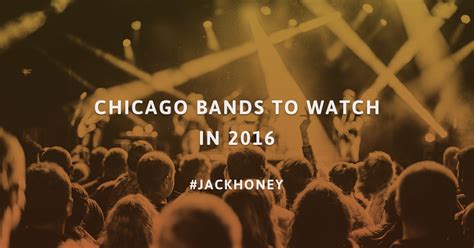 16 Chicago Bands And Artists To Watch In 2016