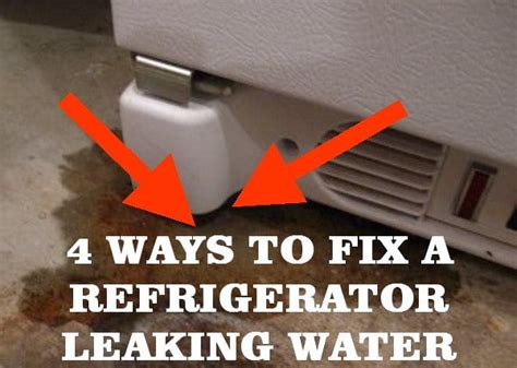 5 Ways To Fix A Refrigerator Leaking Water
