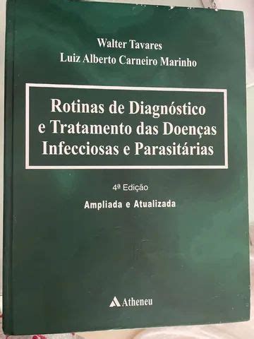 Rotinas de Diagnóstico e Tratamento das Doenças Infecciosas e Parasitárias Livros e revistas