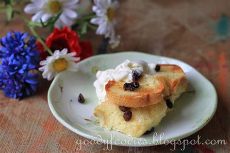 GoodyFoodies: Recipe: Baguette Bread and Butter Pudding