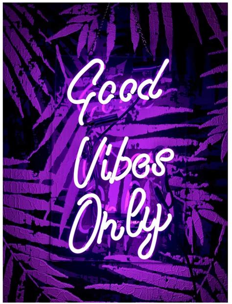 Good Vibes Only Purple Neon Sign Find A T For