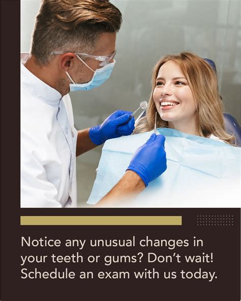 Notice Any Unusual Changes In Your Teeth Or Gums Dont Wait Schedule